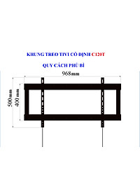 Khung treo tivi cố định Cảnh Phong C120T kích thước từ 65-120 inch - Hàng chính hãng
