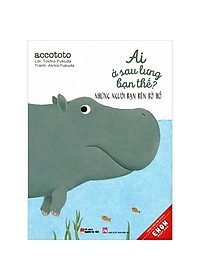 Ehon Nhật Bản (ASL2): Ai Ở Sau Lưng Bạn Thế ? (Bộ 6Q - Tặng Kèm Sổ Tay Giáo Dục Gia Đình Nhật Bản)