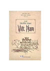 Sách - Combo Đại Việt Sử Ký Toàn Thư (Trọn Bộ) + Các triều đại Việt Nam (tái bản)