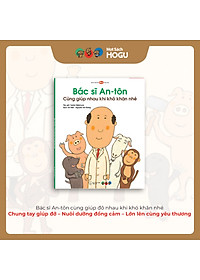 Truyện Ehon bé 3-4-5 tuổi - Bác sĩ Anton: Cùng giúp nhau khi khó khăn nhé