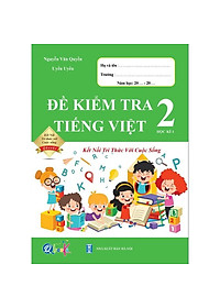 Sách - Combo Bài Tập Tuần và Đề Kiểm Tra lớp 2 - Kết Nối Toán và Tiếng Việt Học kì 1 (4 cuốn)