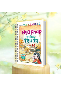 Sách - Takenote Ngữ Pháp Tiếng Trung HSK 1-3