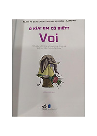 Sách Ô Kìa! Em Có Biết : Voi