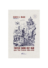 Truyền Thống Việt Nam Qua Thử Thách 1920-1945