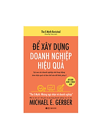 Để Xây Dựng Doanh Nghiệp Hiệu Quả