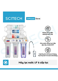 Máy lọc nước UF 6 cấp lọc by Scitech (Không dùng điện, không nước thải) - Hàng chính hãng