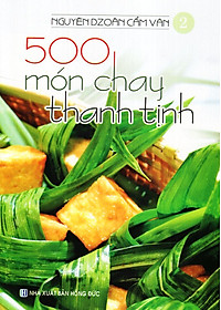 Sách 500 Món Chay Thanh Tịnh - Tập 2