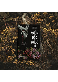 Vườn độc dược 2: Dấu vết của tội ác