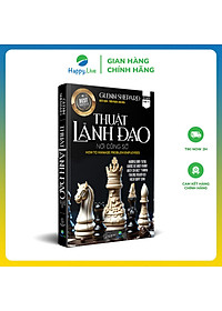 Sách THUẬT LÃNH ĐẠO nơi công sở - How to Manage Problem Employees - Happy Live