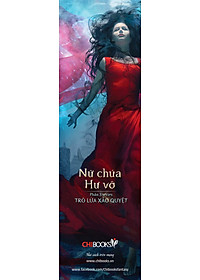 Trò Lừa Xảo Quyệt - Phần 3: Nữ Chúa Hư Vô - Tập 1