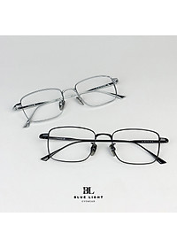 Gọng Kính Cận Giả Cận Nam Nữ Cao Cấp Titanium BLUE LIGHT, Mắt Chữ Nhật Nhỏ Dày Dặn, Nhẹ Dẻo Bạc, Đen