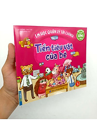 Sách Rèn Luyện Kỹ Năng Sống Cho Trẻ - Em Học Quản Lý Tài Chính - Tiền Tiêu Vặt Của Bé