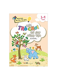 Sách Các Trò Chơi Tư Duy Sáng Tạo (3 -4 Tuổi)