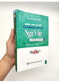 Những Điều Cần Biết Bồi Dưỡng Học Sinh Giỏi Ngữ Văn Lớp 9 (Phiên Bản Mới Nhất)