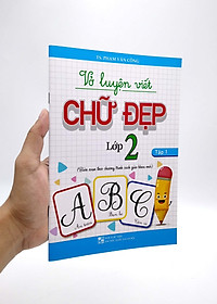 Vở Luyện Viết Chữ Đẹp Lớp 2 - Tập 1 (Biên Soạn Theo Chương Trình Sách Giáo Khoa Mới)