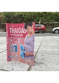 Sách: Thai Giáo Theo Chuyên Gia - 280 Ngày Mỗi Ngày Đọc 1 Trang (Tái Bản)