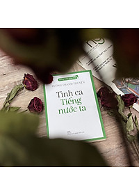 Sách Tiếng Việt giàu đẹp - Tình ca Tiếng nước ta