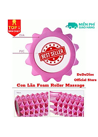 Con lăn Yoga Massage Foarm Roller, ống trụ lăn xốp thể thao giãn cơ có gai roam rollet cao cấp - Chính hãng DoDoDios