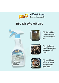 Siêu tẩy dầu mỡ Dr.C CHÍNH HÃNG - đánh bay vết bẩn cứng đầu ( 500 ml )