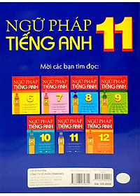 Ngữ Pháp Tiếng Anh Lớp 11 (Theo Chương Trình Khung Của Bộ Giáo Dục Và Đào Tạo)