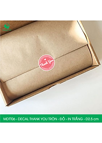 MDTT06 - D2.5cm - 500 Sticker Thank you, decal Thank you tròn dán hộp carton, tem cám ơn, nhãn dán cảm ơn trang trí gói hàng