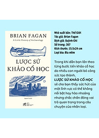 Sách - Lược sử khảo cổ học (A Little History of Archaeology) (Brian Fagan) (Nhã Nam Official)