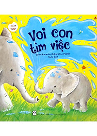 Storytime - Truyện Hay Nuôi Dưỡng Tâm Hồn - Voi Con Tìm Việc