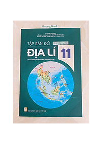 Sách - Tập Bản Đồ Địa Lí 11 ( Mới 2023 ) - ĐN