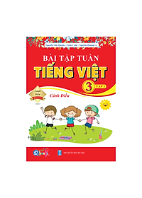 Combo Bài Tập Hằng Ngày, Bài Tập Tuần và Đề Kiểm Tra Toán, Tiếng Việt Lớp 3 - Cánh Diều - Học kì 1