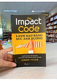 Sách Lãnh Đạo Bằng Sức Ảnh Hưởng