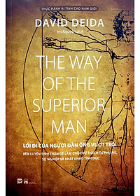The Way Of The Superior Man - Lối Đi Của Người Đàn Ông Vượt Trội