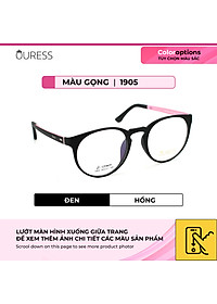 Gọng kính cận 1905 nhựa dẻo ultem thời trang nam nữ mắt kính OURESS