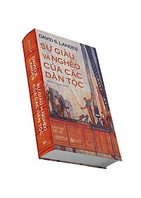 Sách Sự Giàu Và Nghèo Của Các Dân Tộc ( Tái bản)
