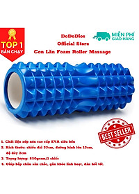 Con lăn Yoga Massage Foarm Roller, ống trụ lăn xốp thể thao giãn cơ có gai roam rollet cao cấp - Chính hãng DoDoDios