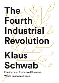 The Fourth Industrial Revolution
