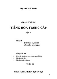 Giáo Trình Tiếng Hoa Trung Cấp (tập 1)