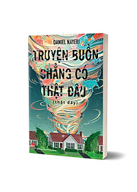 Truyện Buồn Chẳng Có Thật Đâu (Thật Đấy)