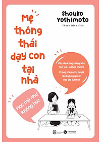 Sách Mẹ Thông Thái Dạy Con Tại Nhà