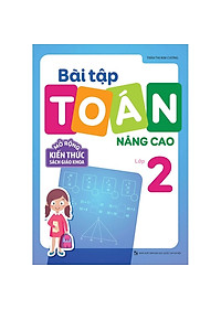 Sách: Bài Tập Toán Nâng Cao Lớp 2 - Mở Rộng Kiến Thức Sách Giáo Khoa