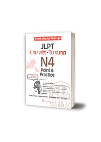 Bộ sách Kỳ thi năng lực Nhật ngữ - Point & Practice N4