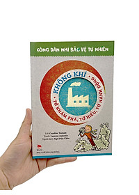 Sách Không Khí - Tớ Khám Phá, Tớ Hiểu, Tớ Hành Động - Công Dân Nhí Bảo Vệ Tự Nhiên