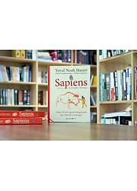 Sách Sapiens - Lược Sử Loài Người Bằng Tranh - Tập 1: Khởi Đầu Của Loài Người