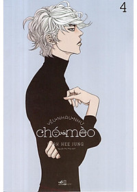 Sách Yêu Nhau Như Chó Với Mèo (Tập 4)