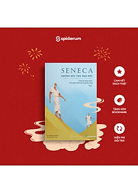 Sách Seneca: Những Bức Thư Đạo Đức – Chủ nghĩa Khắc kỷ trong đời sống – Tập 1