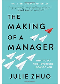 The Making Of A Manager: What To Do When Everyone Looks To You