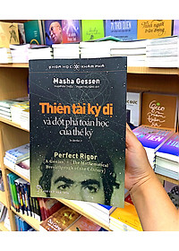 Khoa Học Khám Phá - Thiên Tài Kỳ Dị Và Đột Phá Toán Học Của Thế Kỷ (Tái Bản 2022)