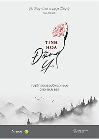 Tinh Hoa Đông Y - Tuyệt Đỉnh Dưỡng Nhan Cho Phái Đẹp