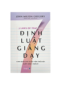 (Bộ 2 Cuốn) Bộ Sách LÀM THẦY: Kiến Thức Dành Cho Mọi Nhà Trường (gồm: TRÍ TUỆ HIỆU TRƯỞNG; 7 ĐỊNH LUẬT GIẢNG DẠY) - (bìa mềm)