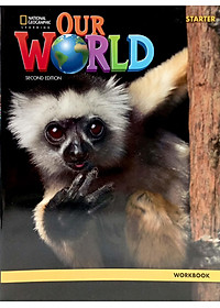 Our World Starter Workbook 2nd Edition (American English)