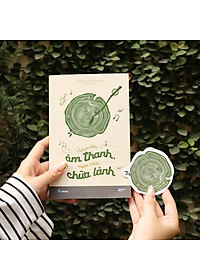 Sách Muôn Điệu Âm Thanh, Muôn Cách Chữa Lành